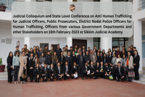 Judicial Colloquium and State Level Conference on Anti Human Trafficking for Judicial Officers, Public Prosecutors, District Nodal Police Officers for Human Trafficking, Officers from various Government Departments and other Stakeholders on 24.02.2023