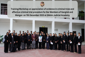 Training/Workshop for Bar members of Gangtok and Mangan on 7th December 2023 at Sikkim Judicial Academy