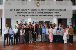 ECT_8_2024 eCourts Programme for Administrative Heads, Nazarat and Process Servers of District Judiciary of Sikkim on 12th July 2024