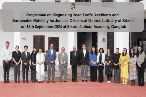 Programme on Diagnosing Road Traffic Accidents and Sustainable Mobilility for Judicial Officers of District Judiciary of Sikkim on 13th September 2024